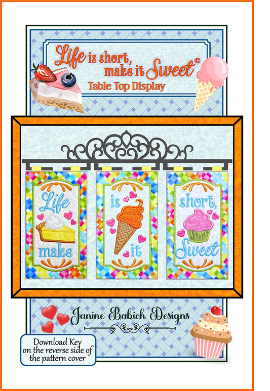Life is Short Make it Sweet Table Top Display