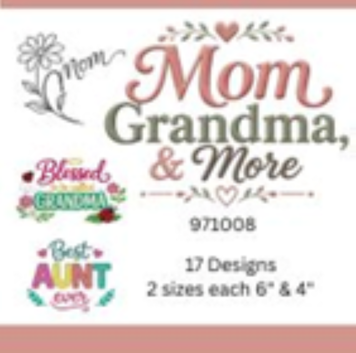 Mom Grandma & More